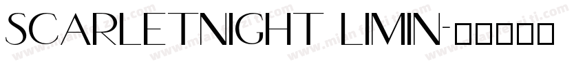 ScarletNight LiMin字体转换